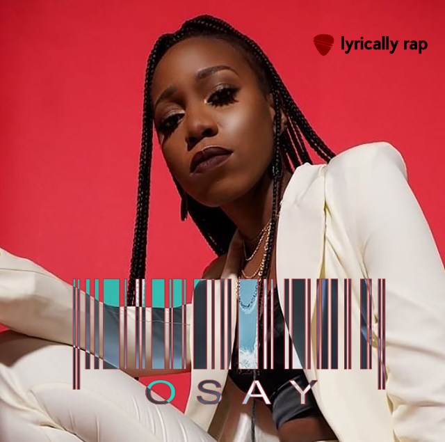 Osay - Lyrically Rap
